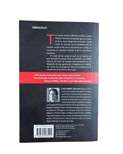 El ruido de las cosas al caer - Juan Gabriel Vasquez