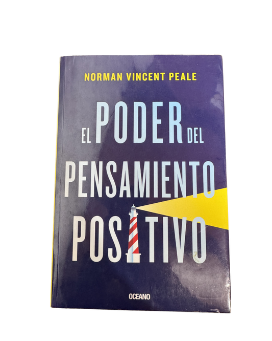 El poder del pensamiento positivo - Norman Vincent Peale