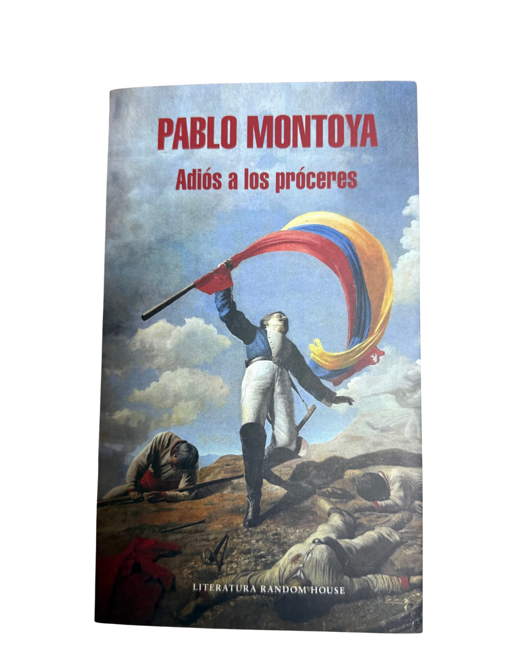 Adiós a los próceres – Fernando Vallejo