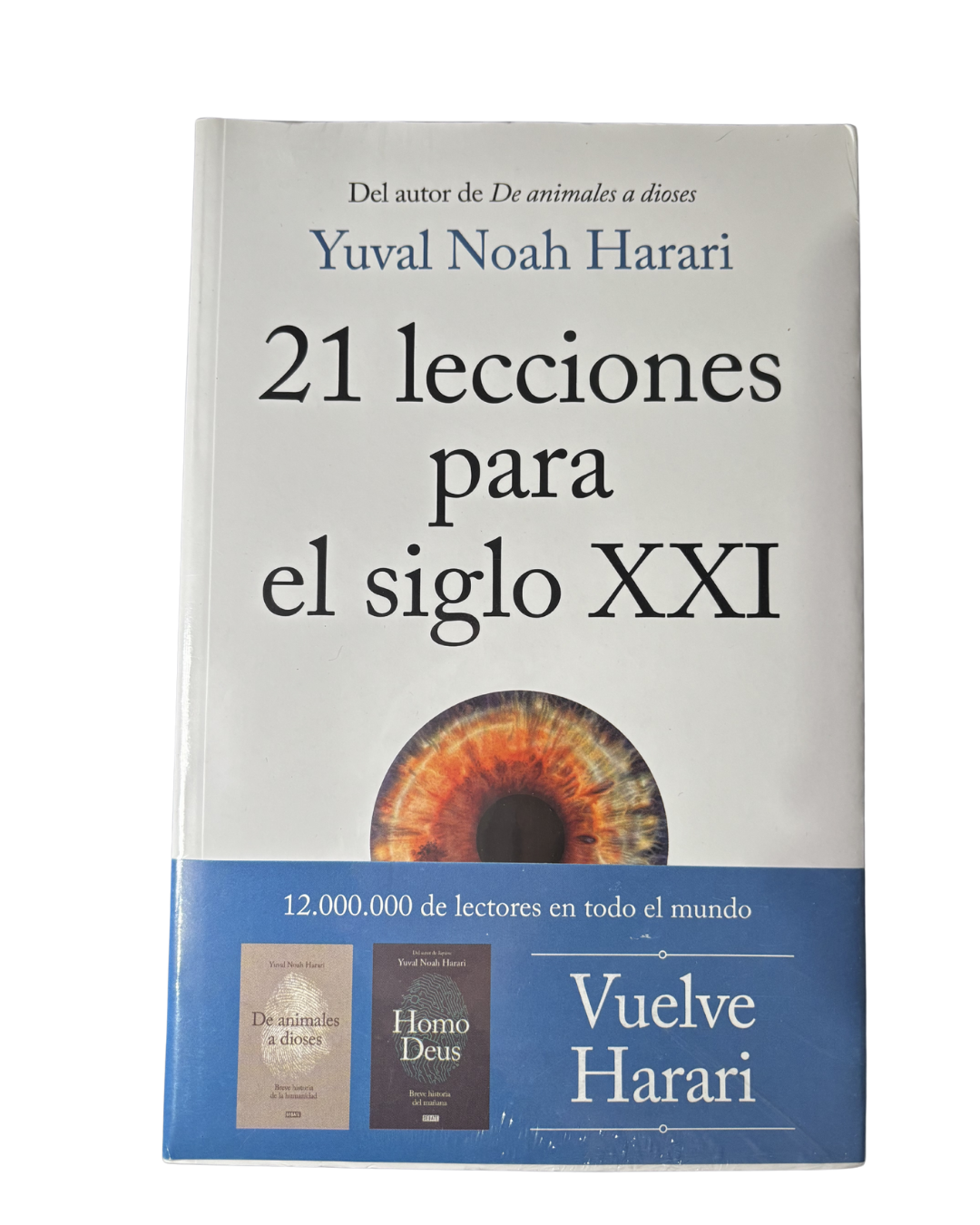 21 lecciones para el siglo XXI — Yuval Noah Harari