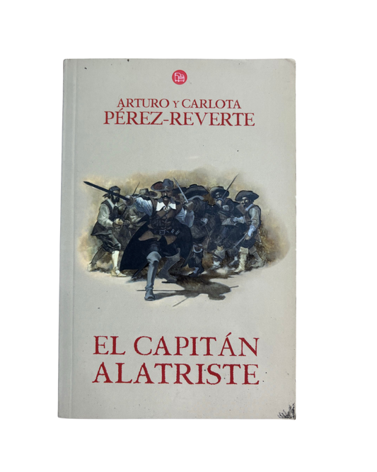 El Capitan Alatriste - Arturo Perez