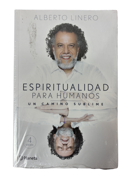 Espiritualidad para humanos - Alberto Linero