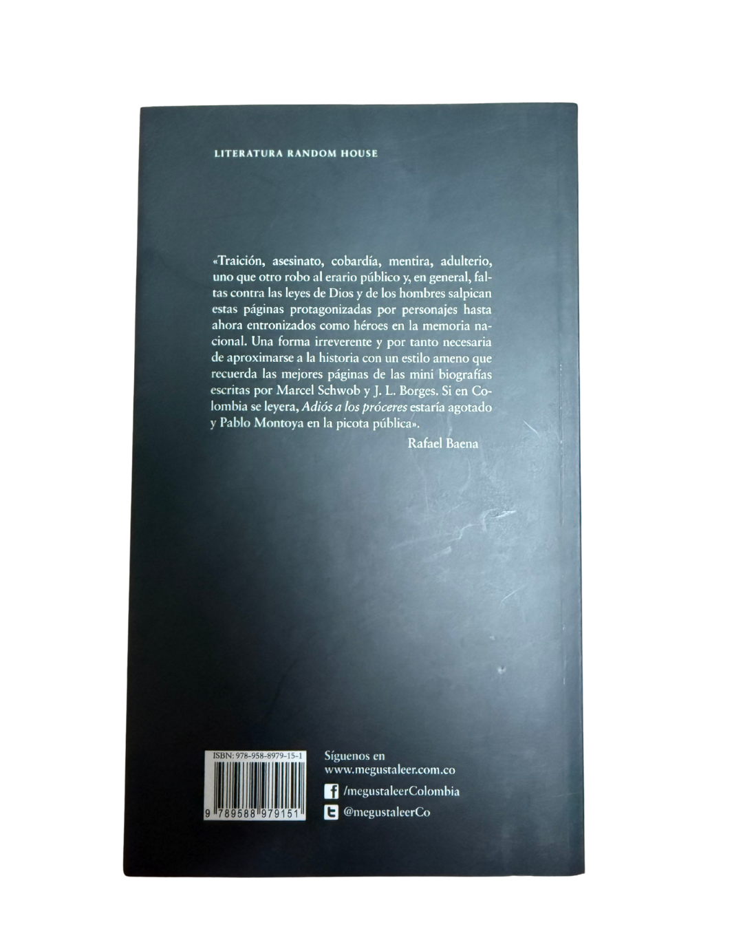 Adiós a los próceres – Fernando Vallejo