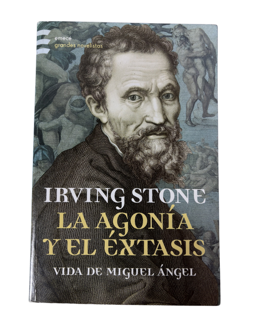 La agonía y el éxtasis - Irving Stone