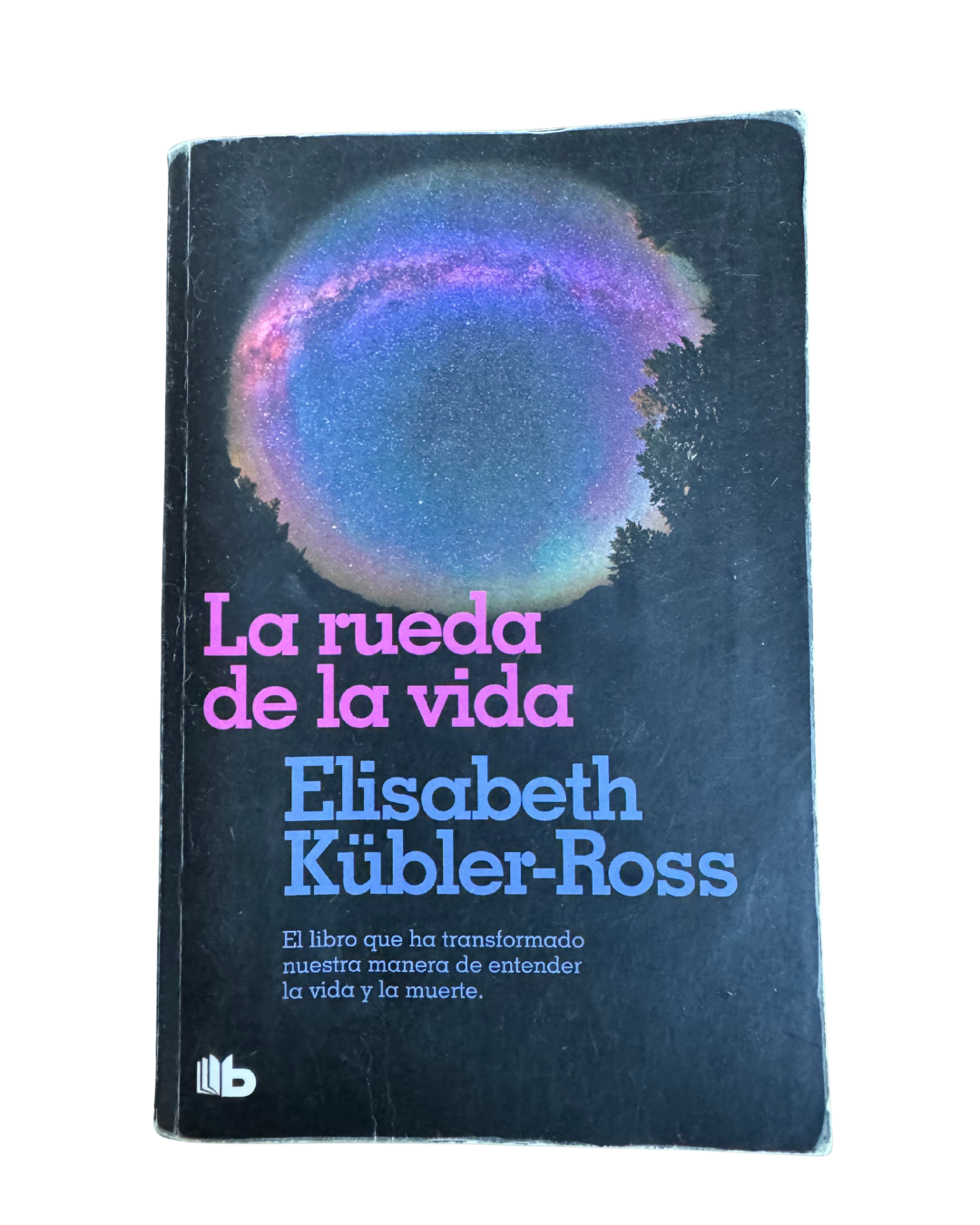 La rueda de la vida - Elisabeth Kübler-Ross