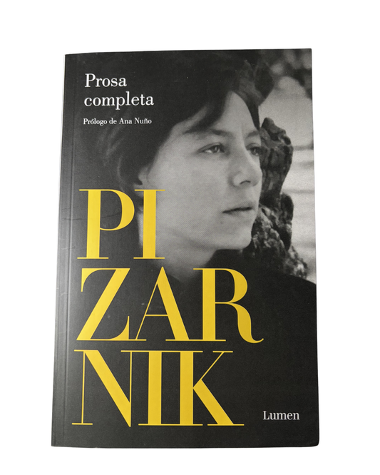Prosa completa — Alejandra Pizarnik