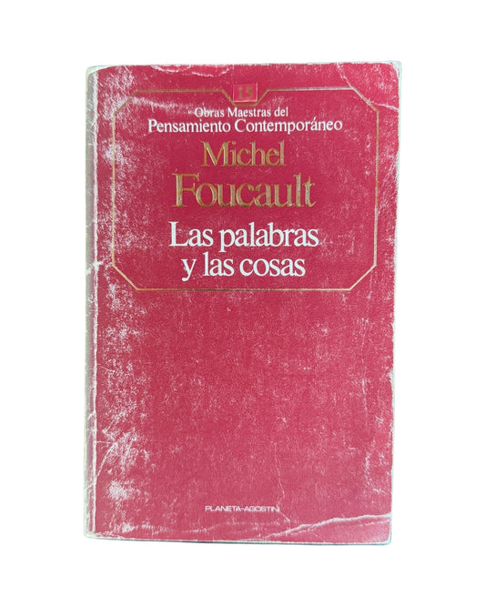 Las Palabras y las Cosas , Michel Foucault