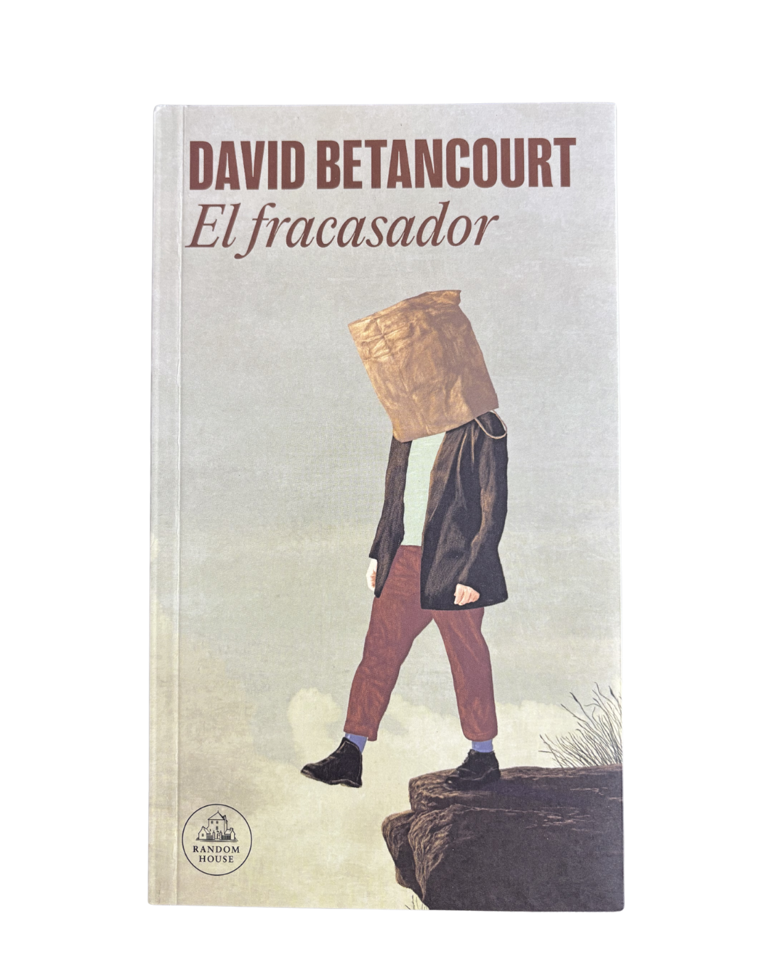 El fracasador — David Betancourt