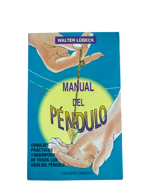 Manual del pendulo - Walter Lubeck