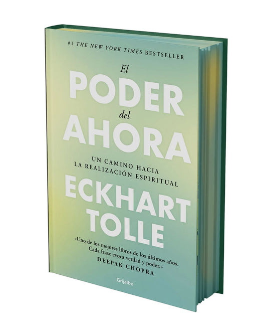 El poder del ahora – Eckhart Tolle (edición tapa dura Grijalbo)