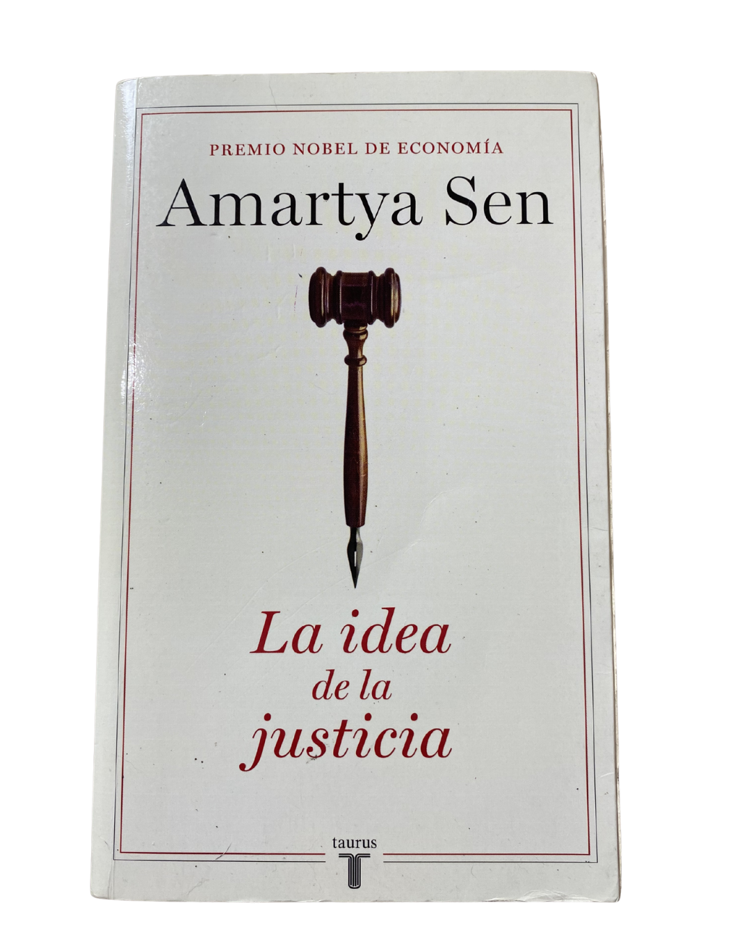 La idea de la justicia - Amartya Sen