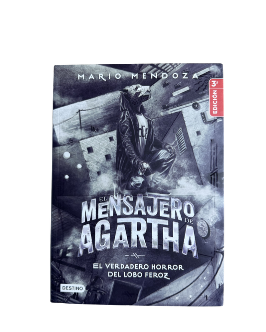 El mensajero de Agartha - Mario Mendoza