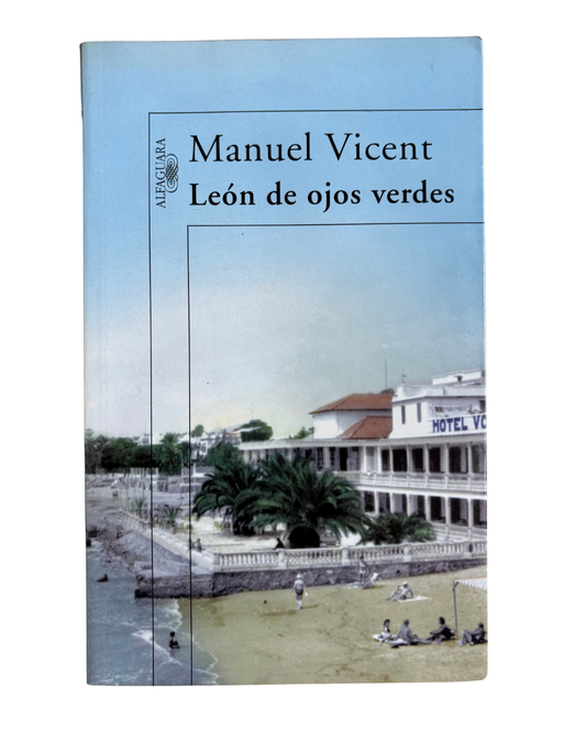 León de ojos verdes - Manuel Vicent