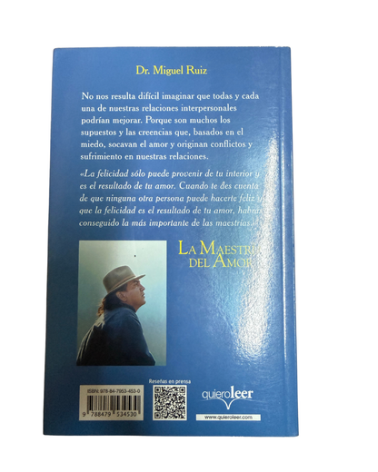 La maestría del amor – Dr. Miguel Ruiz