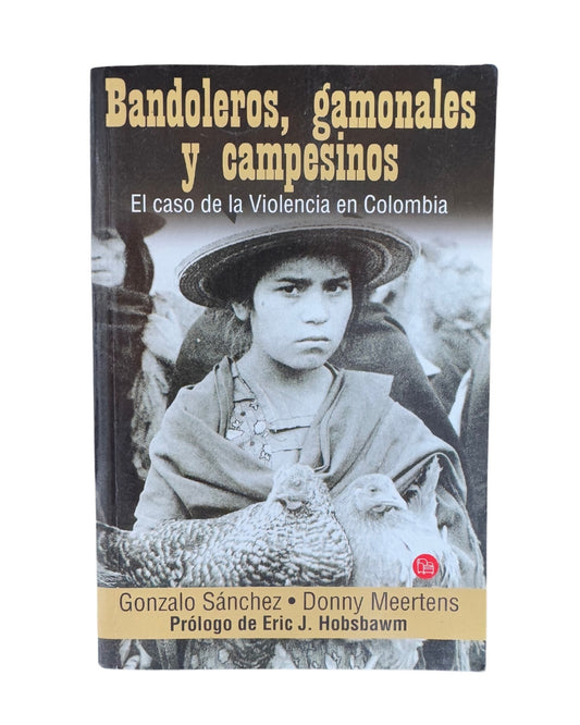 bandoleros gamonales y campesinos  Gonzalo Sanchez
