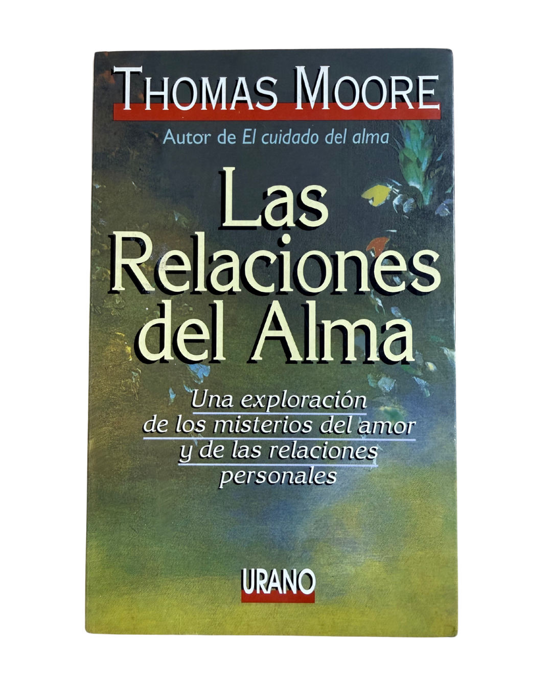 Las relaciones del Alma - Thomas Moore