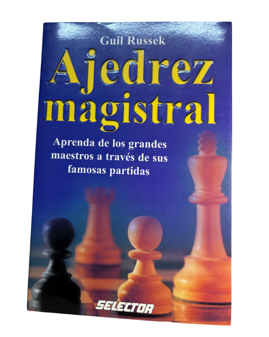 Ajedrez magistral - Guil Russek
