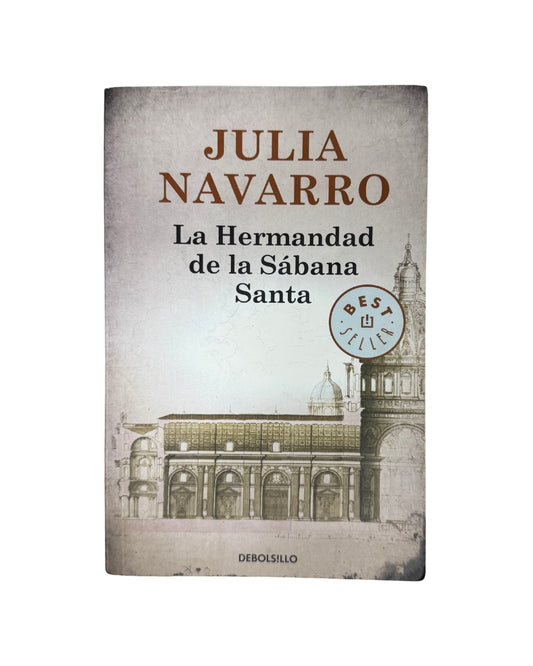 La Hermandad de la Sábana Santa  Julia Navarro