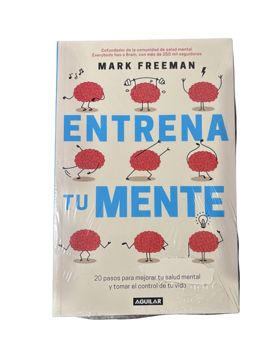 Entrena tu mente - Mark Freeman