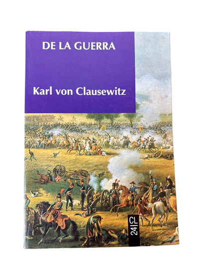 De la guerra - Karl Von Clausewitz
