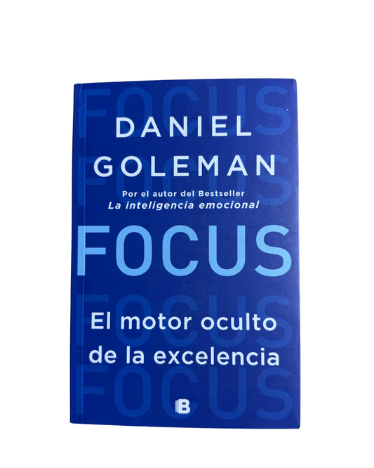 Focus - Daniel Goleman