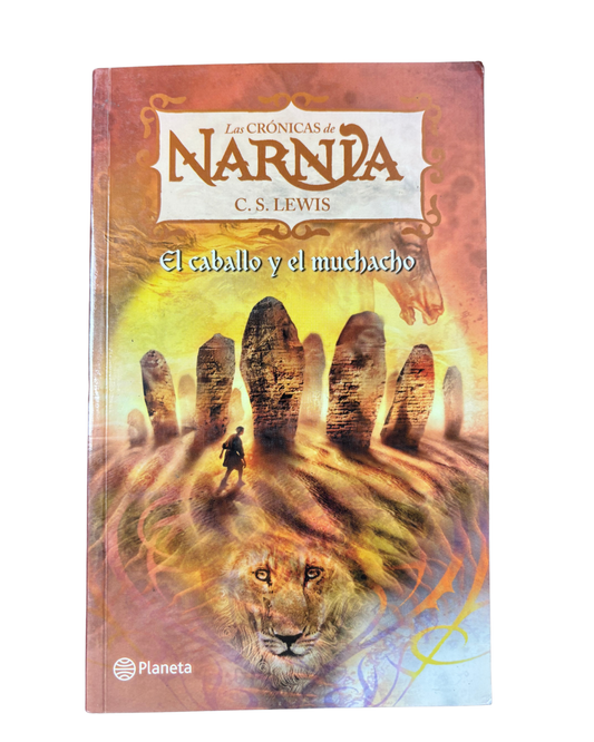 Las crónicas de Narnia: El caballo y el muchacho – C. S. Lewis