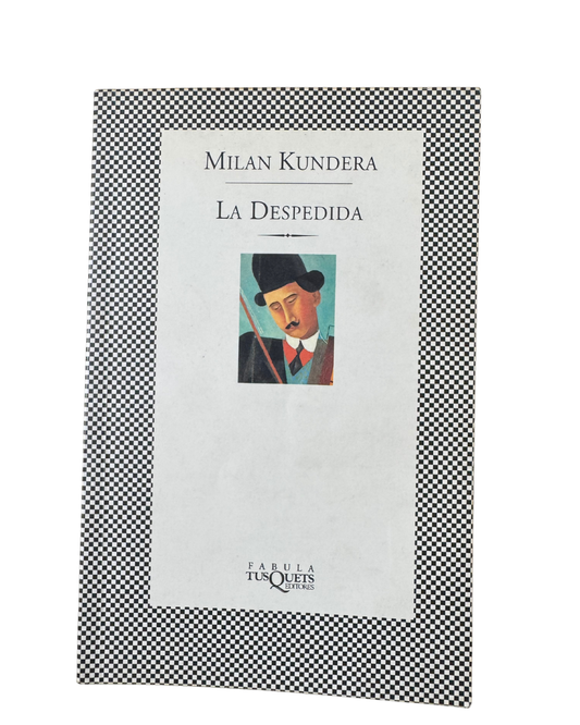 La despedida - Milan Kundera