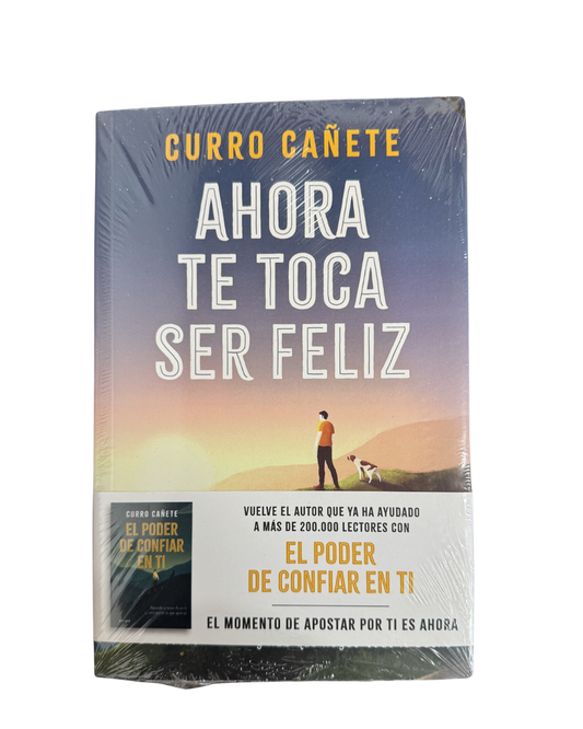 Ahora te toca ser feliz - Curro Cañete