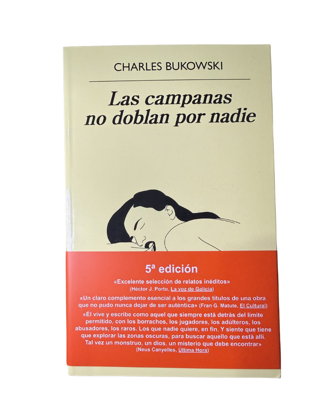 Las campanas no doblan por nadie — Charles Bukowski