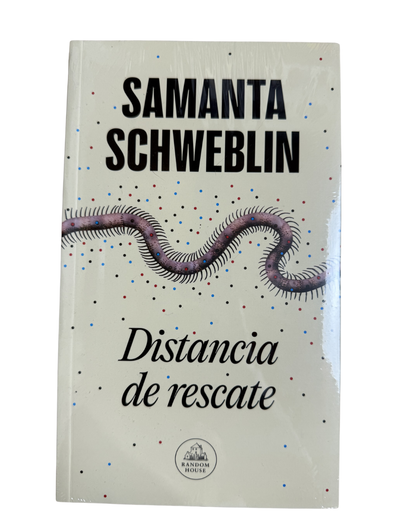 Distancia de rescate - Samanta Schweblin