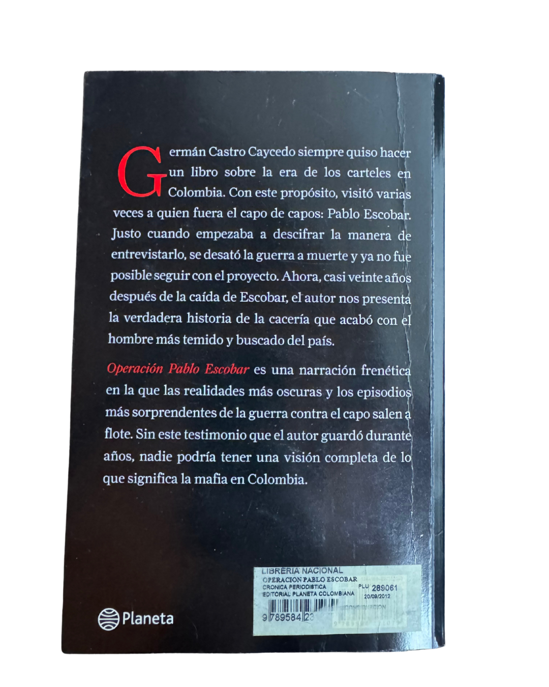 Operación Pablo escobar - Germán Castro Caycedo