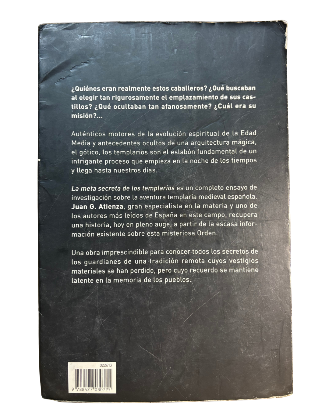 La meta secreta de los templarios - Juan G Atienza