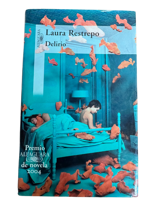 Delirio - Laura Restrepo