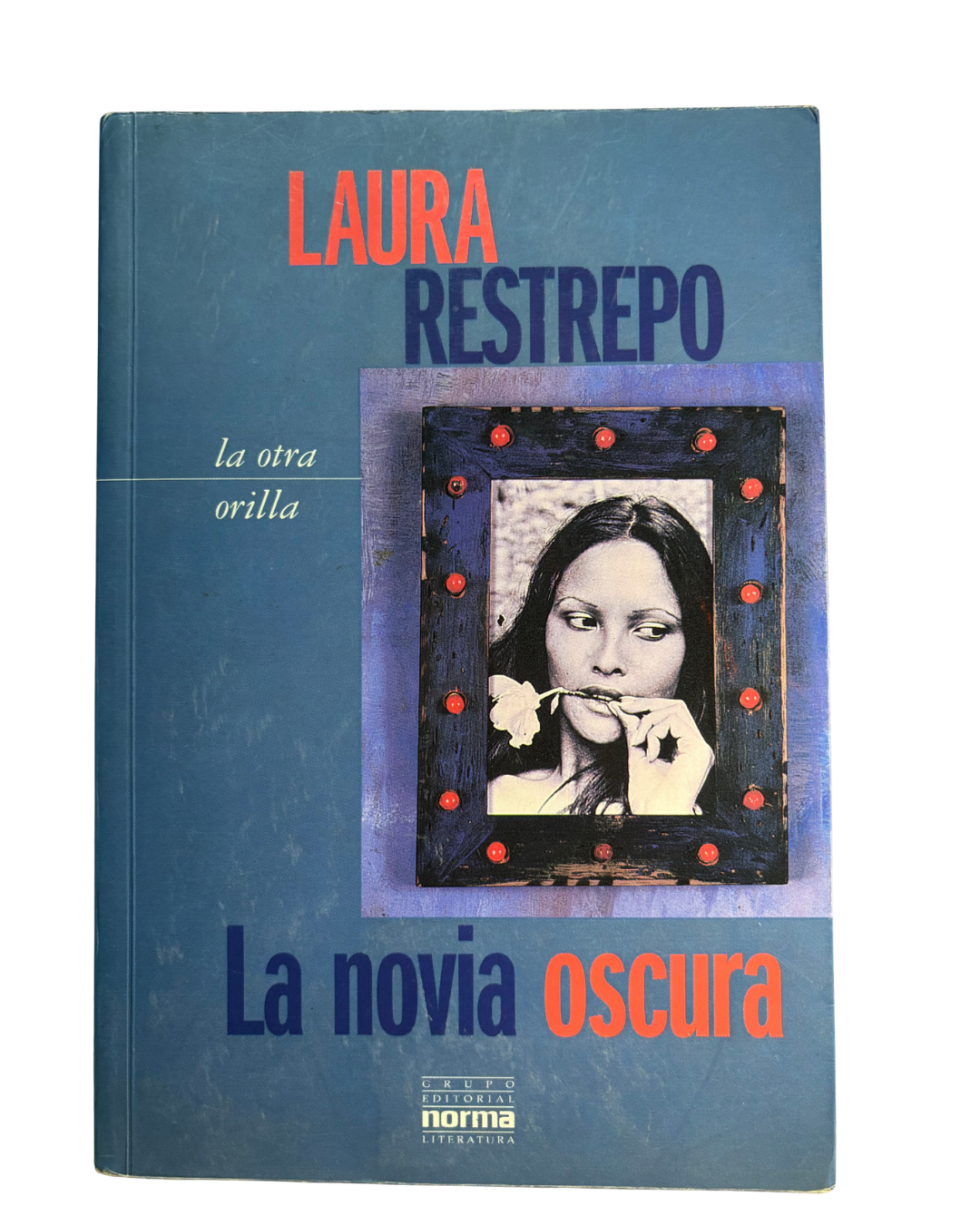 La novia oscura - Laura Restrepo