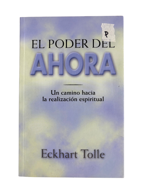 El poder del ahora - Eckhart Tolle