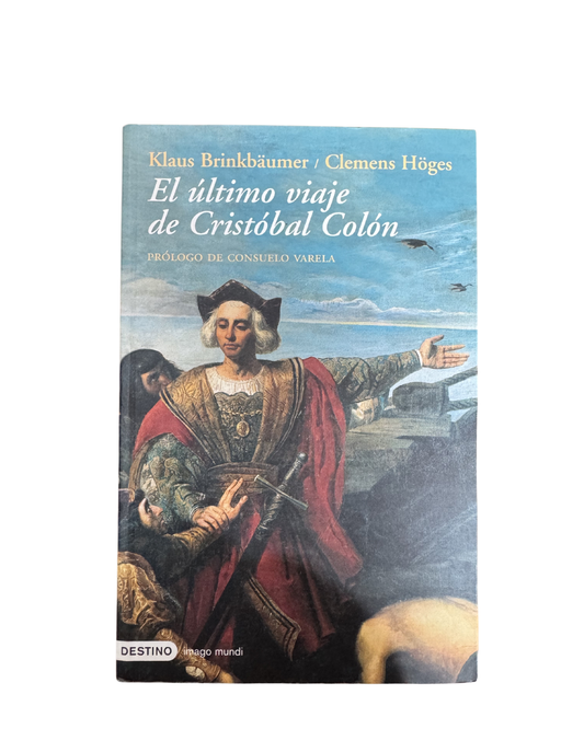 El último viaje de Cristóbal Colón – Klaus Brinkbäumer