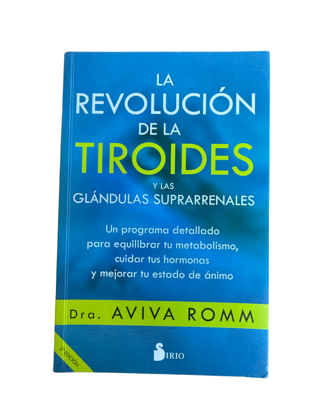 La revolución de la tiroides - Dra Aviva Romm