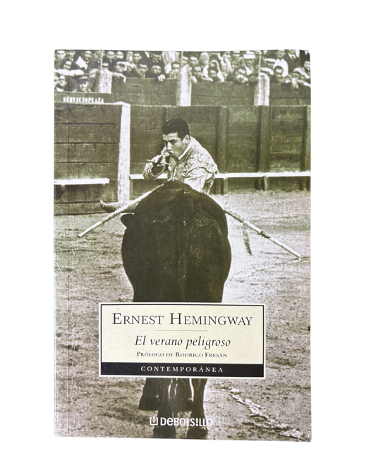 El verano peligroso - Ernest Hemingway