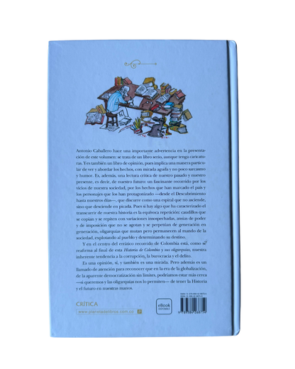 Historia de Colombia y sus oligarquías - Antonio Caballero