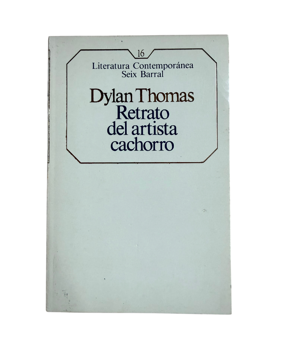 Retrato del artista cachorro - Dylan Thomas