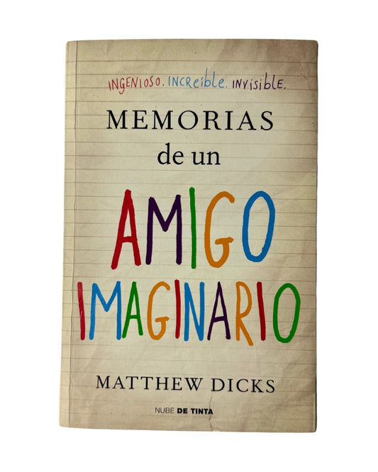 Memorias de un Amigo imaginario Matthew Dicks
