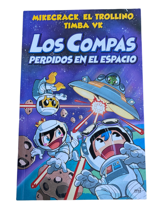 Los compas perdidos en el espacio - Mikecrack