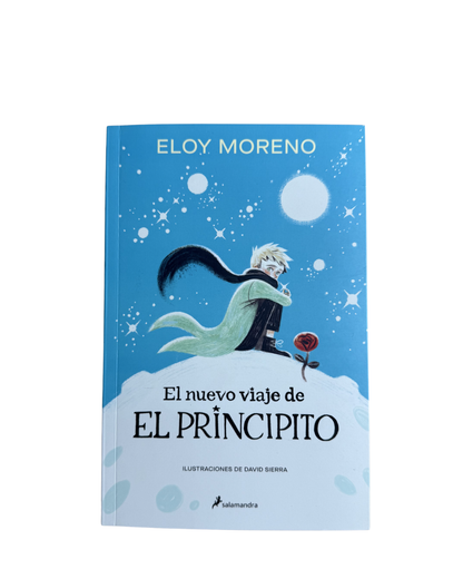 El nuevo viaje de El Principito Autor: Eloy Moreno