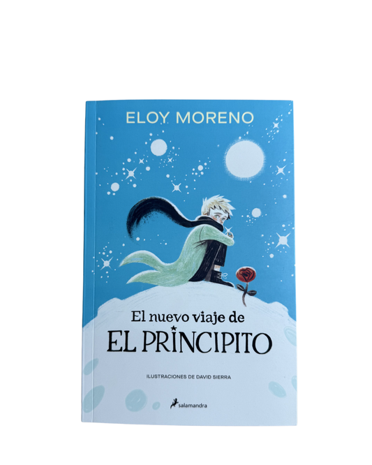 El nuevo viaje de El Principito Autor: Eloy Moreno