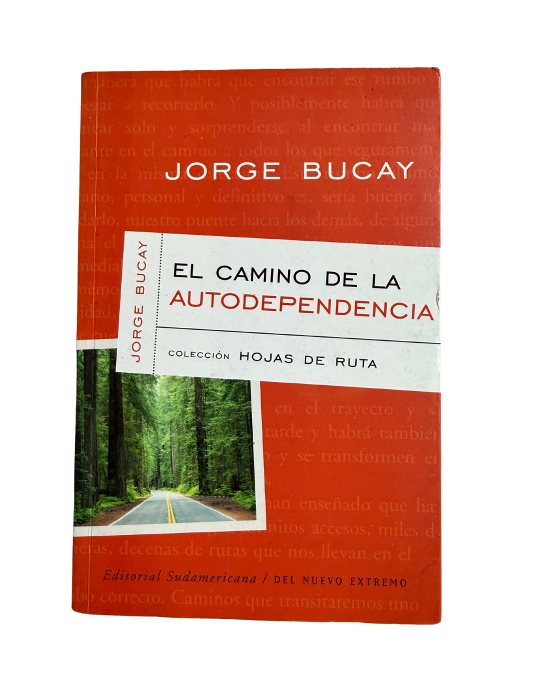 El camino de la autodependencia - Jorge Bucay
