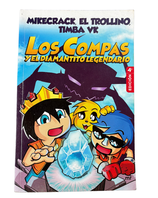 Los Compas y el diamantito legendario – Mikecrack, ElTrollino y Timba VK