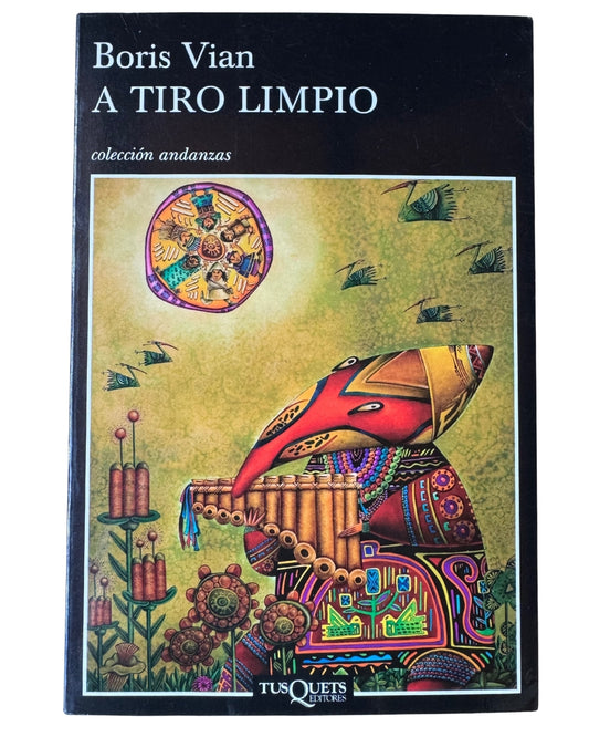 A Tiro Limpio - Boris Vian