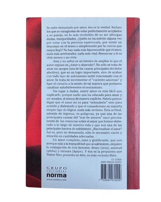 Ama Y No Sufras - Walter Riso