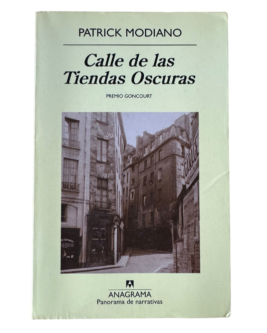 Calle De Las Tiendas Oscuras - Patrick Modiano