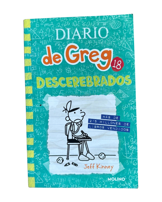 Diario De Greg 18: Descerebrados - Jeff Kinney